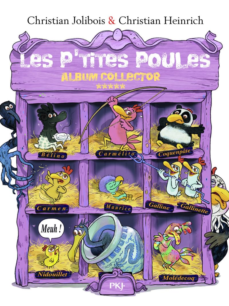 Les P'tites Poules - Album collector 5 (tomes 17 à 20): Les P'tites Poules et l'oeuf de l'Empereur ; Les P'tites Poules et la rivière qui cocotte ; Un ... poulailler ; Les Cocottes ont les chocottes