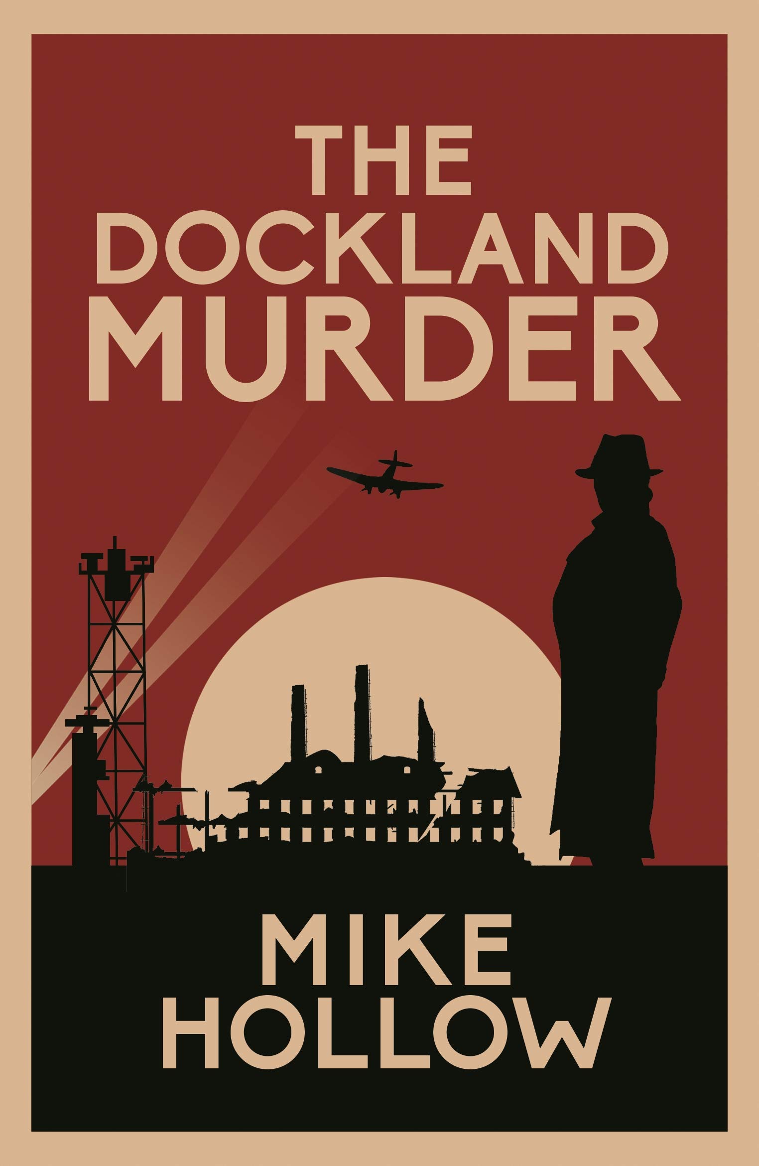 The Dockland Murder: The intriguing wartime murder mystery (Blitz Detective, 5)