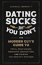 Dating Sucks but You Dont