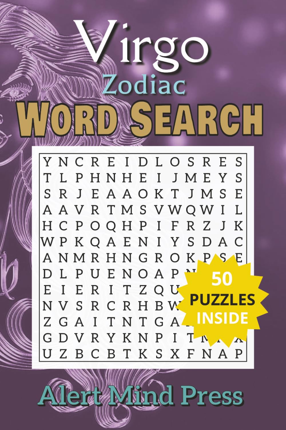 Virgo Zodiac Word Search: 50 Word Search Puzzles for Virgo the Precise and Devoted Maiden (Astrology Zodiac Word Search)