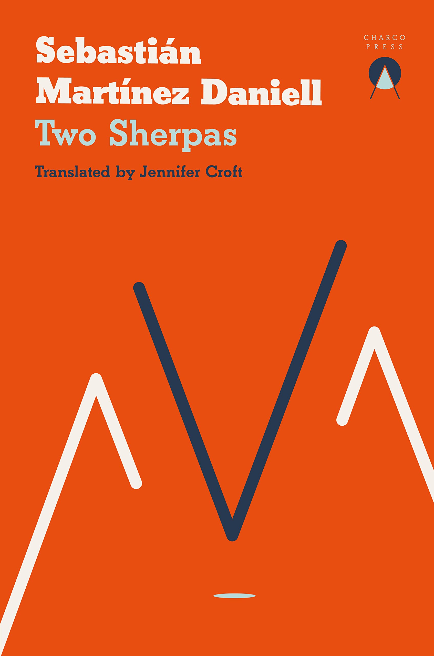 Two Sherpas by Sebastián Martínez Daniell (2023, Trade Paperback)