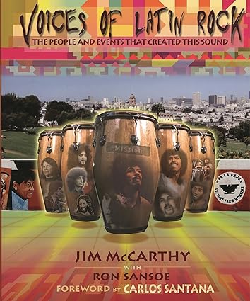 Voices of Latin Rock: The People and Events That Created This Sound