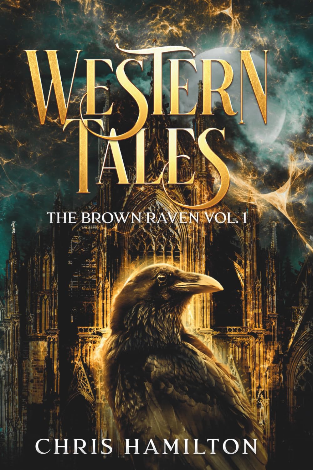 Western Tales: The Brown Raven Vol. 1 (Tales of Aerthas)
