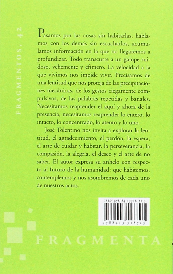 Pequeña teología de la lentitud: 42