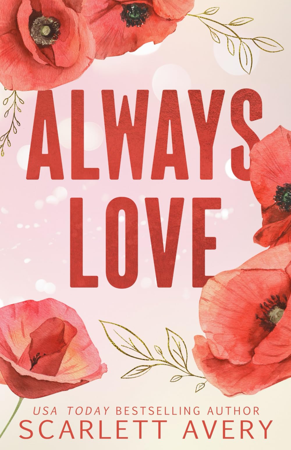 Always Love: A Widowed Single Dad Billionaire Romance