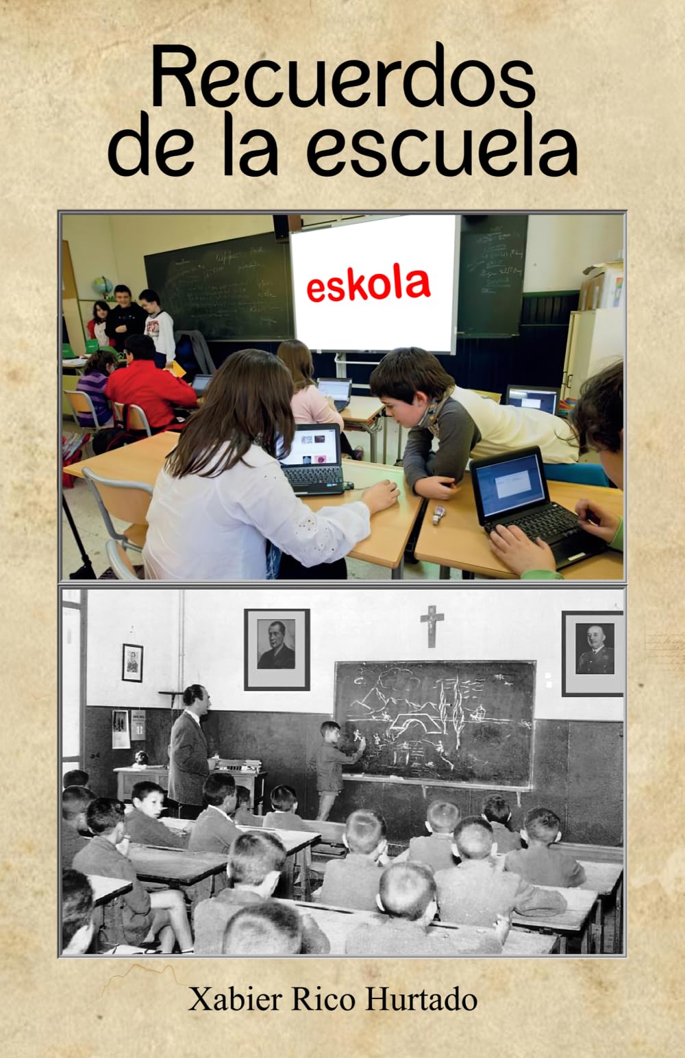 RECUERDOS DE LA ESCUELA