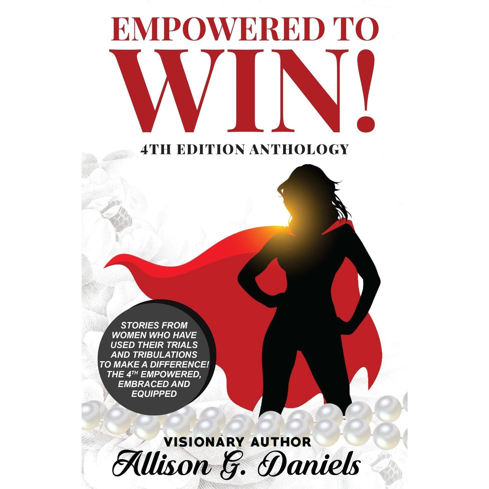 Empowered to Win, 4th Anthology Edition