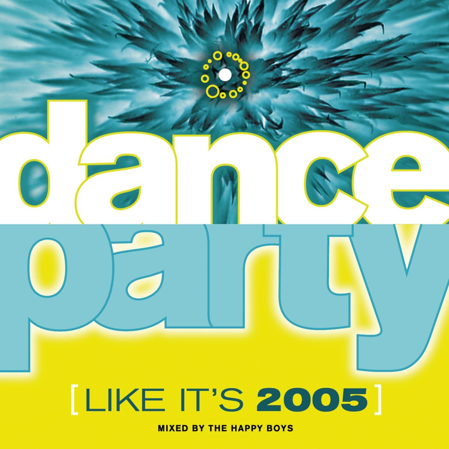 Dance Party: Like It's 2005