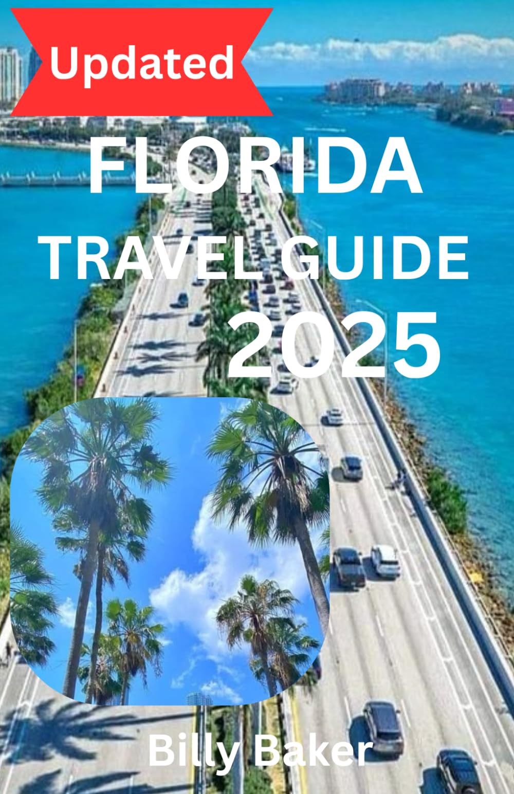 FLORIDA TRAVEL GUIDE 2025