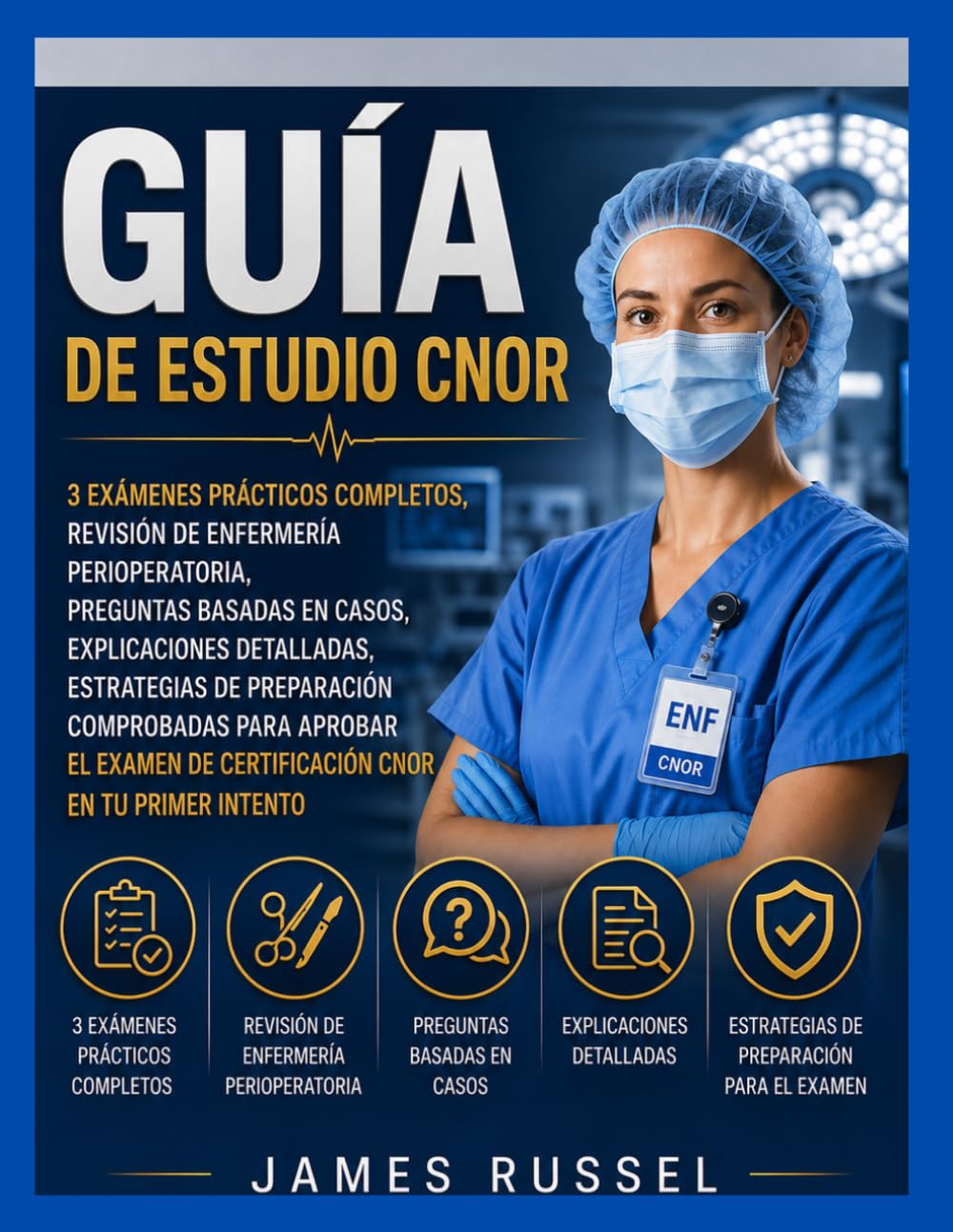 Guía de Estudio CNOR: 3 Exámenes Prácticos Completos, Revisión de Enfermería Perioperatoria, Preguntas Basadas en Casos, Explicaciones Detalladas, ... de Certificación CNO (Peak Brain Study Guide)