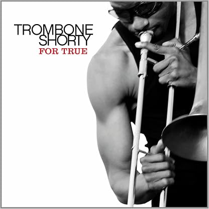 For True [Disco de Vinil] por Trombone Shorty — capa do álbum