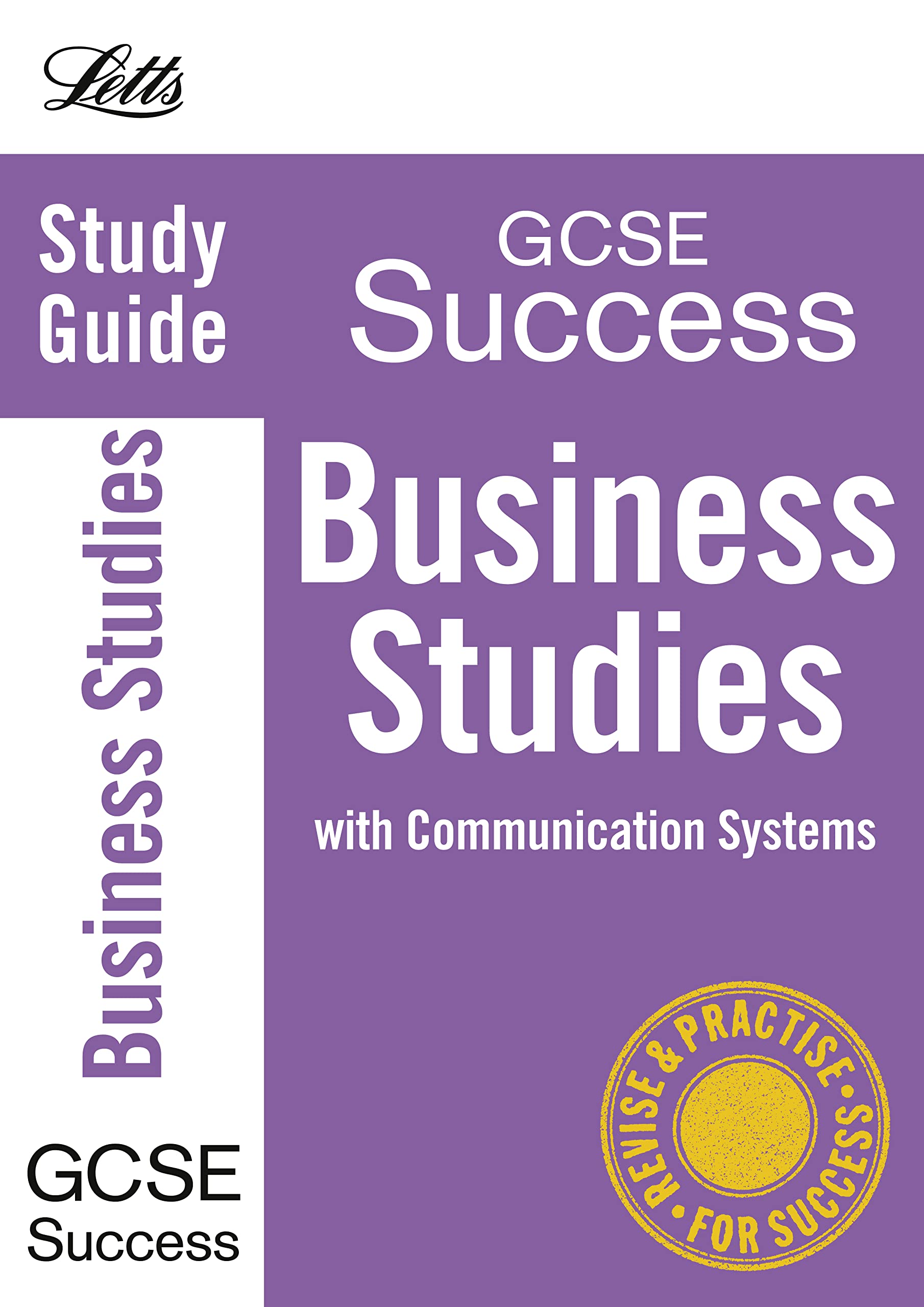 Letts GCSE Revision Success – Business Studies: Study Guide