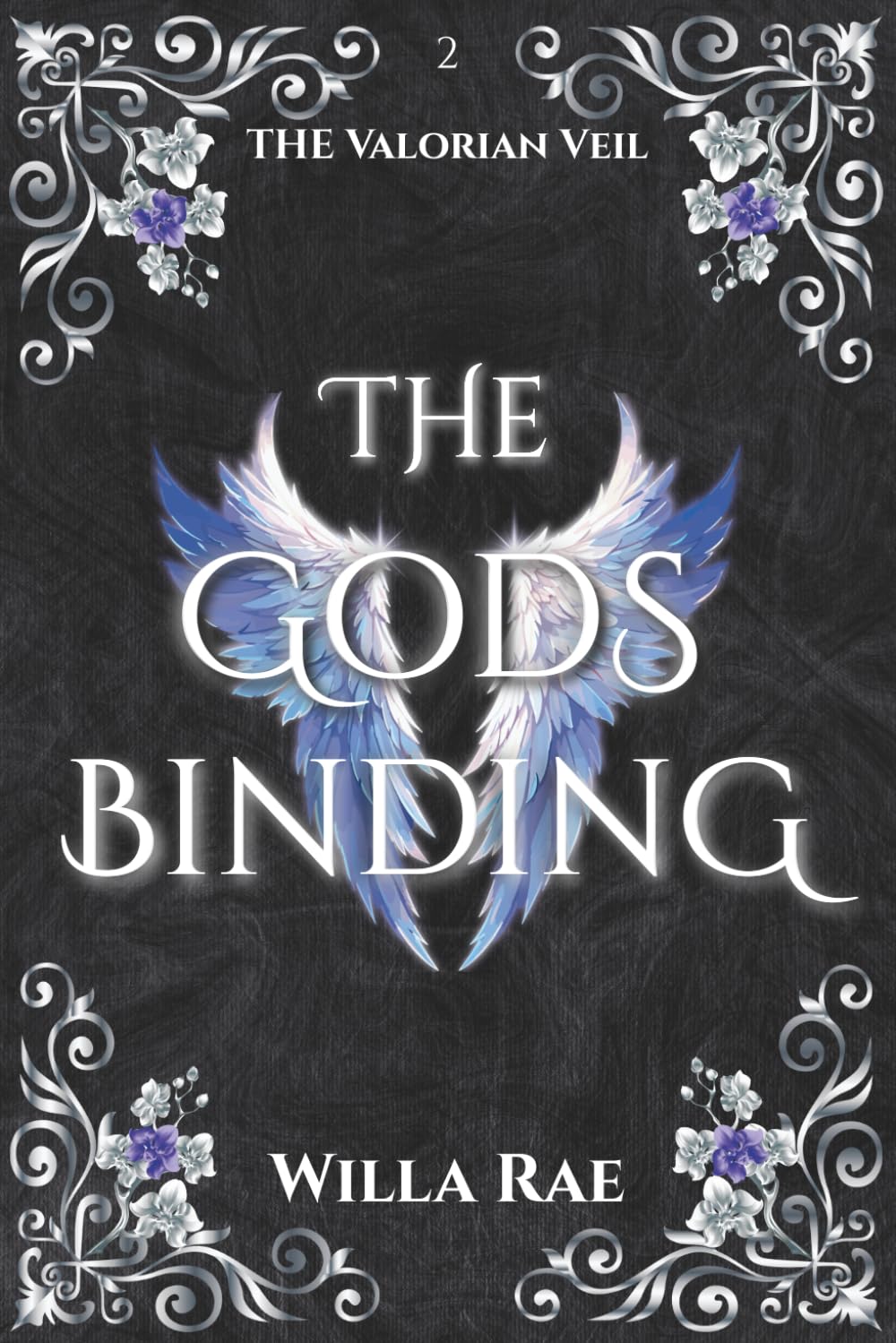 The Gods Binding: The Valorian Veil Book 2