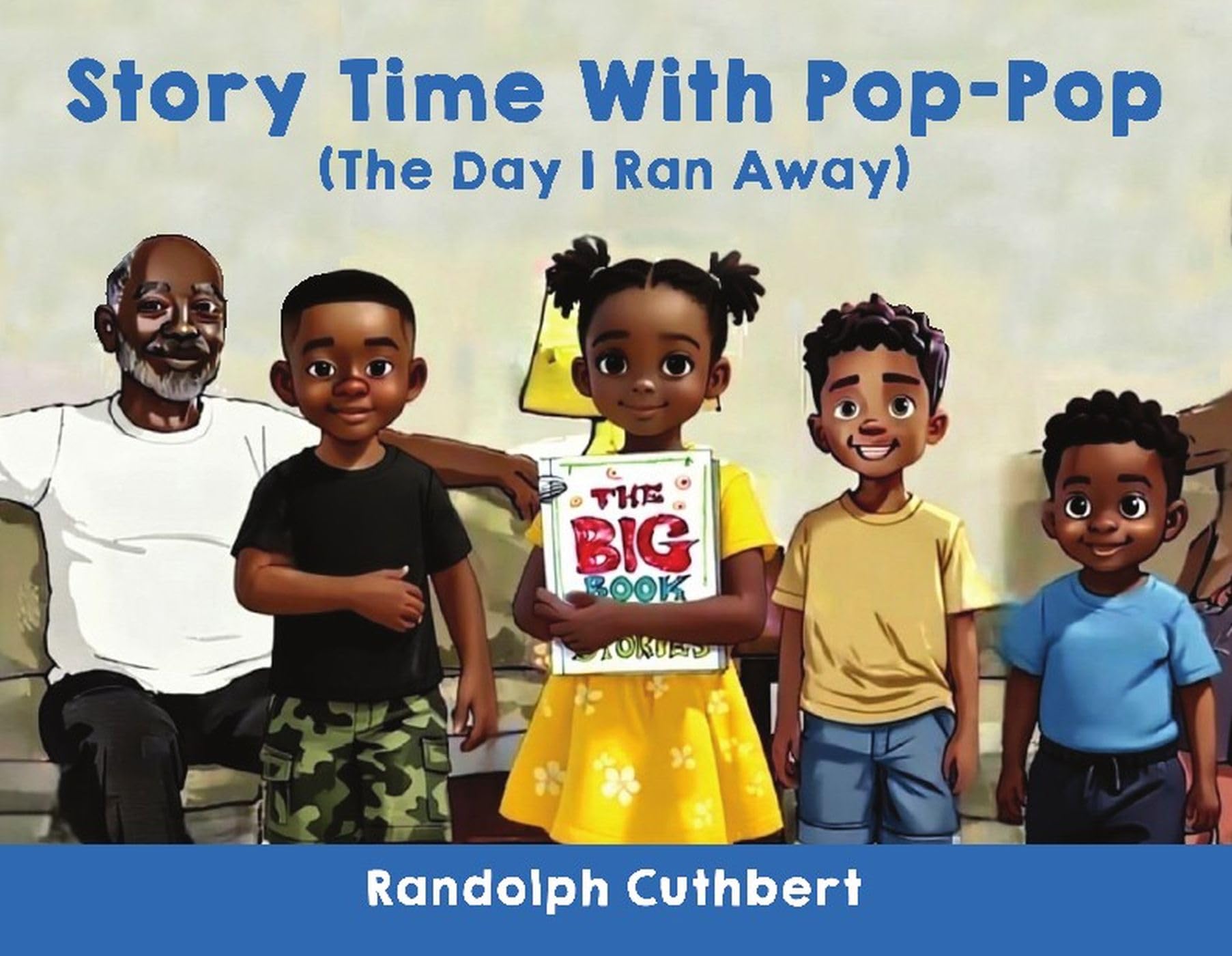 Story Time With Pop-Pop: The Day I Ran Away
