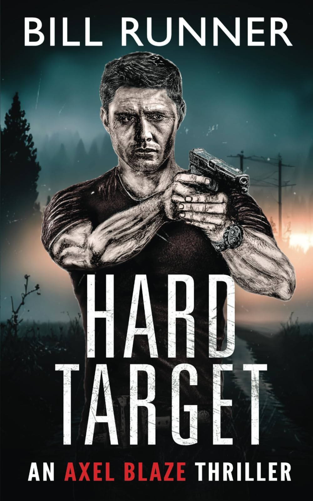 Hard Target (Axel Blaze Thriller Book 3) Paperback – September 19, 2022