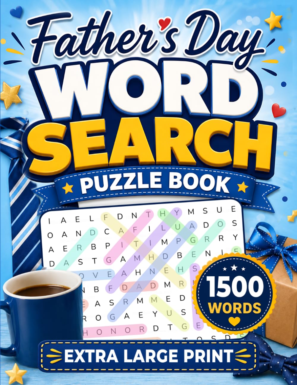 Father’s Day Word Search: Easy-to-Read Extra Large Print Puzzles for Dads & Grandpas (Relax & Unwind Puzzle Series)