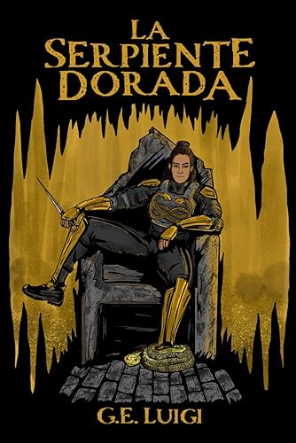 La Serpiente Dorada (Las Aventuras de la Serpiente Dorada) (Spanish Edition)