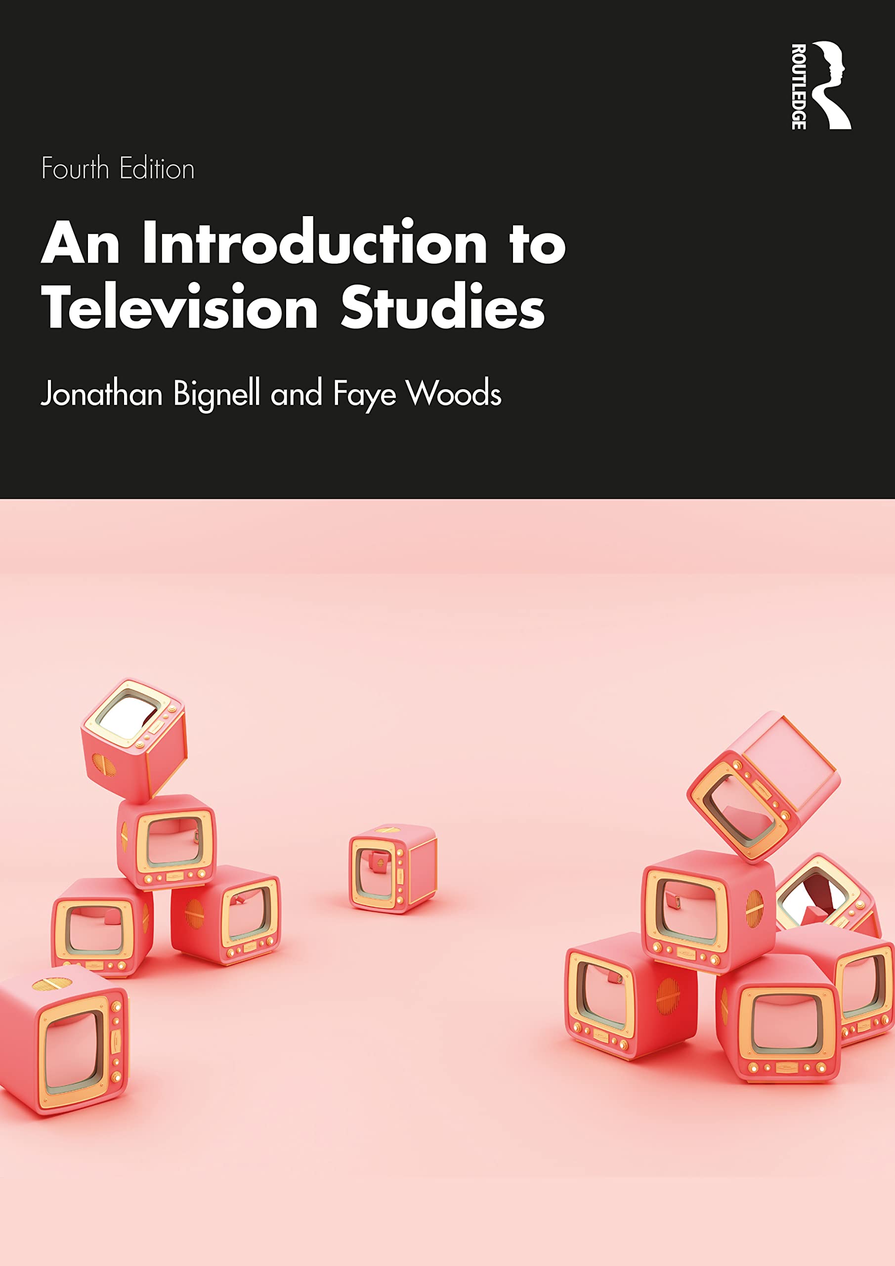 An Introduction to Television Studies by Jonathan Bignell, Fa... - 9781138665828