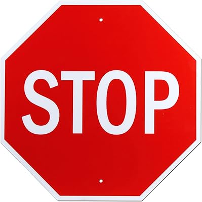 Stop Sign Warning Reflective Signs 12 X 12 Inch Rust Free 40 Mil Aluminum Sign