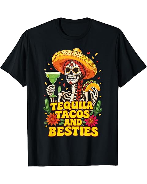 Tequila Tacos And Besties T-Shirt