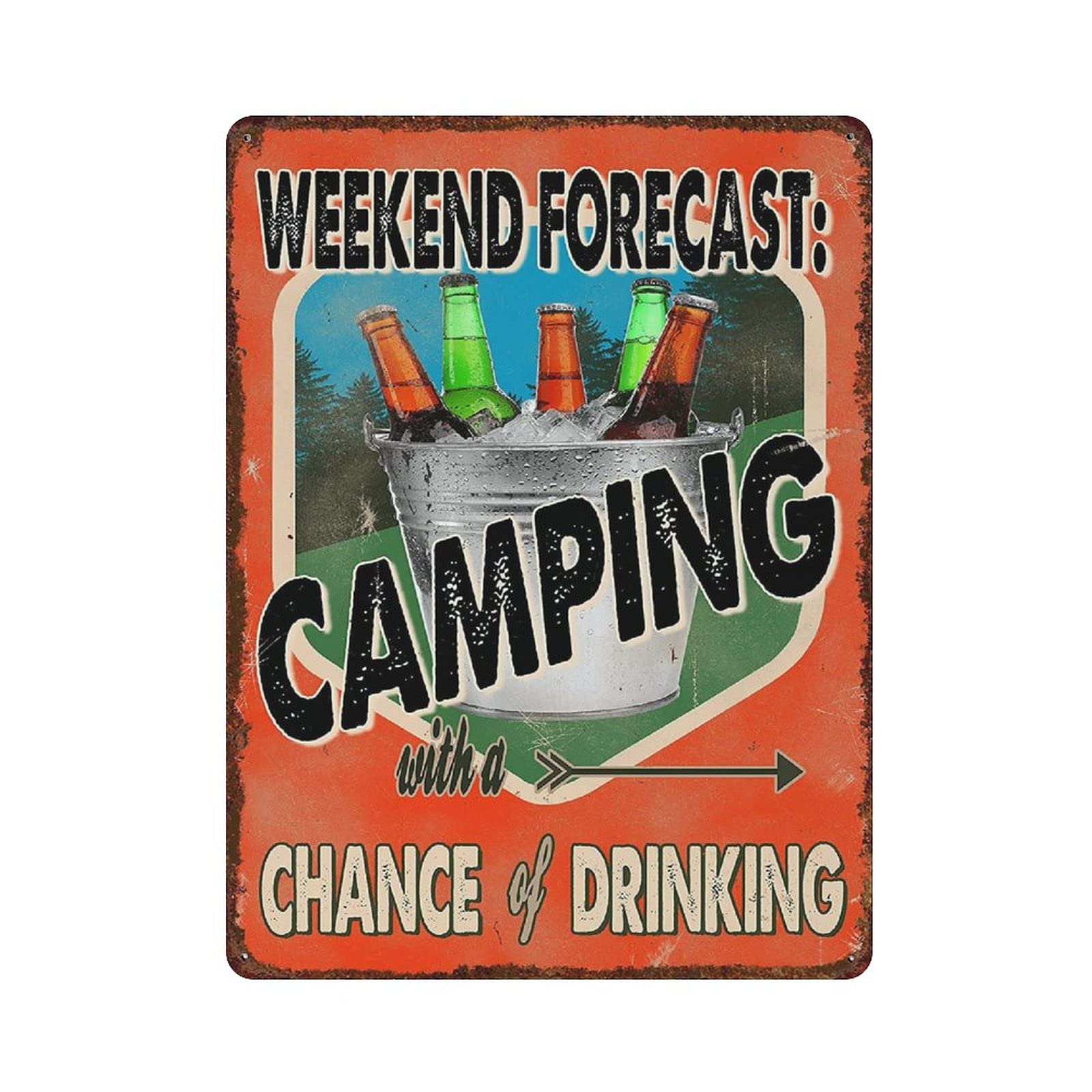 Weekend Forecast Camping with A Chance of Drinking Metal Tin Sign Artwork Poster Outdoor Sign Vintage Decor Plaque Poster Cave Garage Pub Bar Kitchen Home Decoration 16"x12"