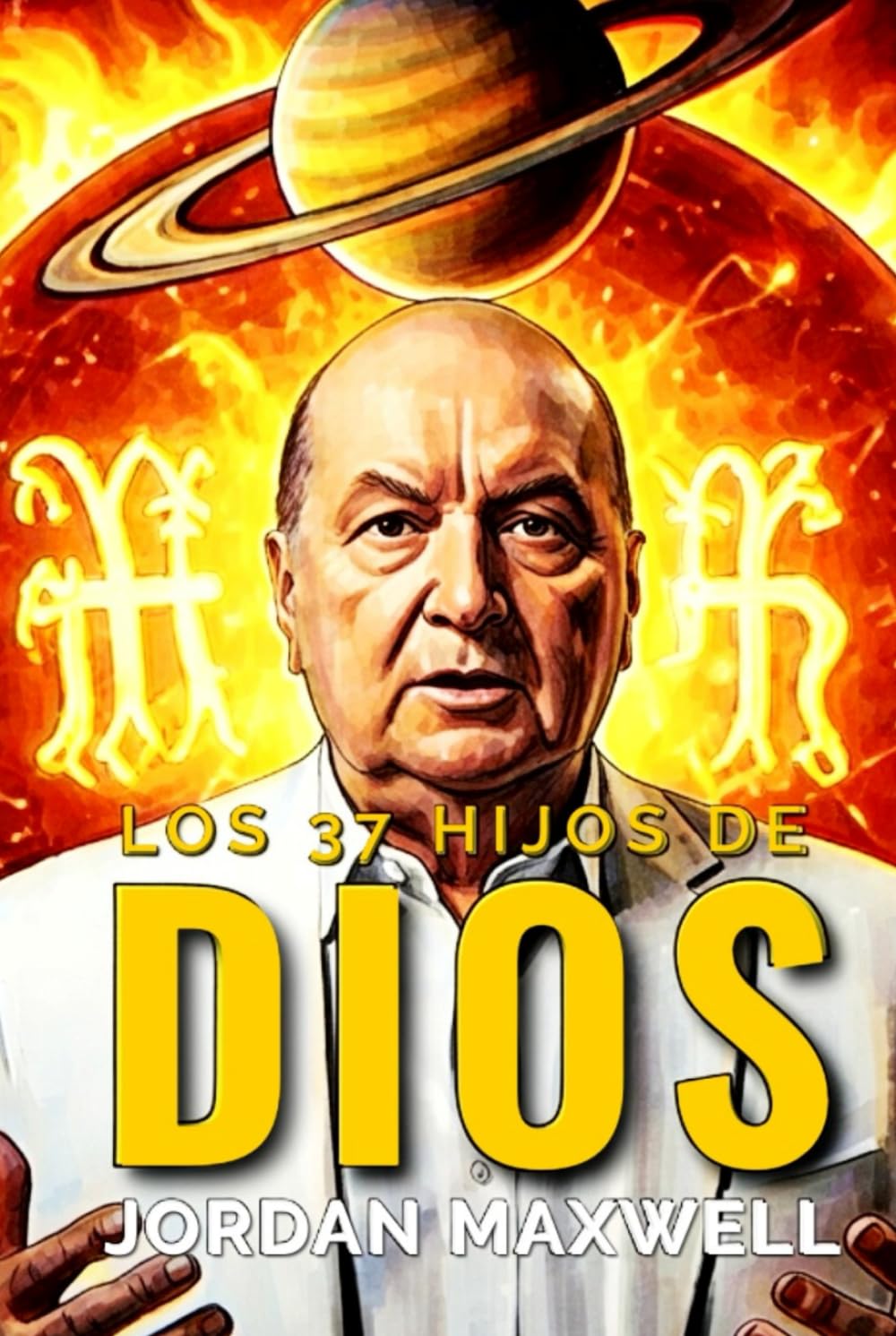 LOS 37 HIJOS DE DIOS: MESIAS CRUCIFICADOS