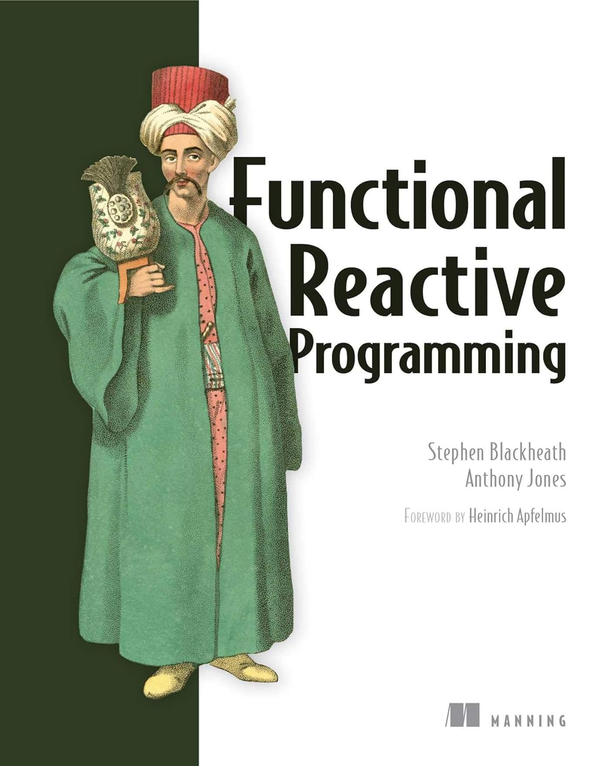 Amazon.com: Functional Reactive Programming: 9781633430105: Blackheath ...