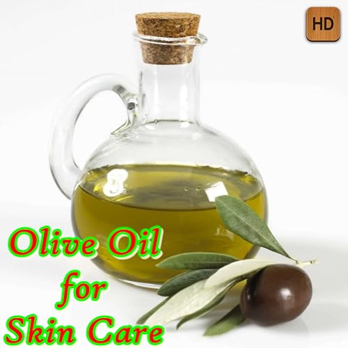 Olive Oil for Skin Care