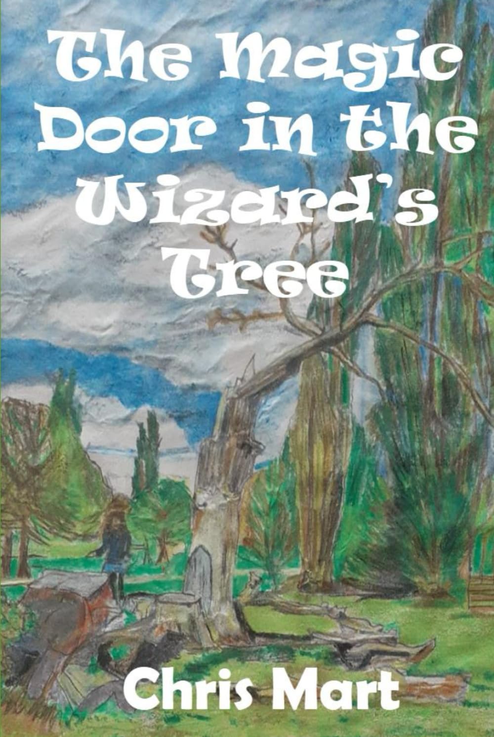 The Magic Door in the Wizard's Tree (The Adventures of Erica)