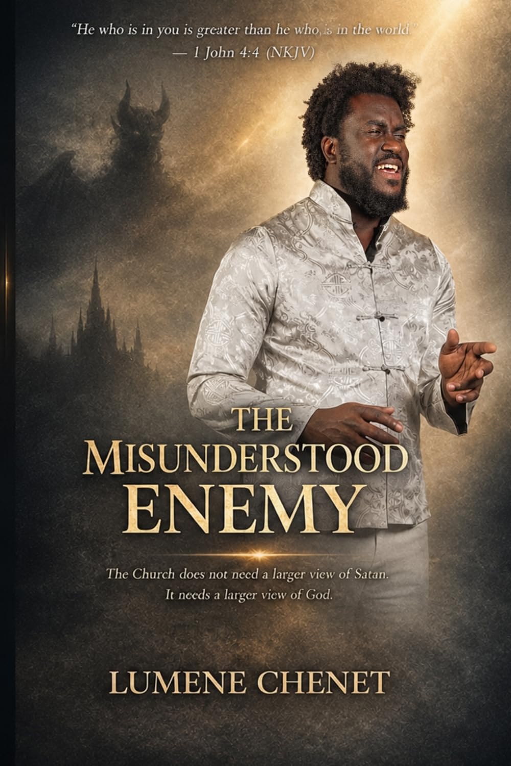 The Misunderstood Enemy: Restoring the Biblical Understanding of Satan, Sin, and God’s Sovereignty