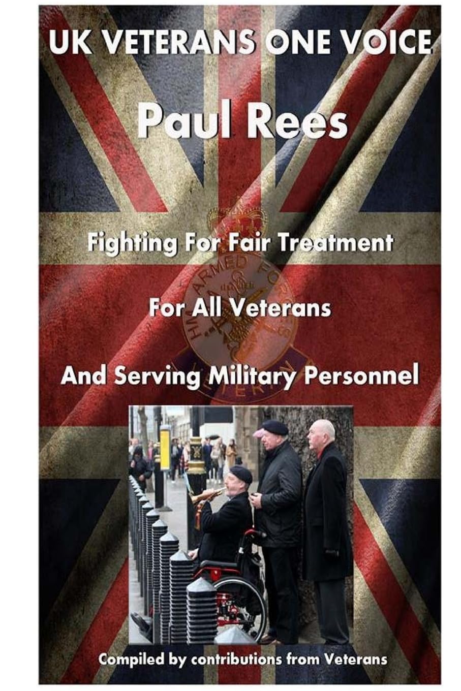 UK Veterans-Onevoice, The beginning: Supporting Veterans: Volume 1