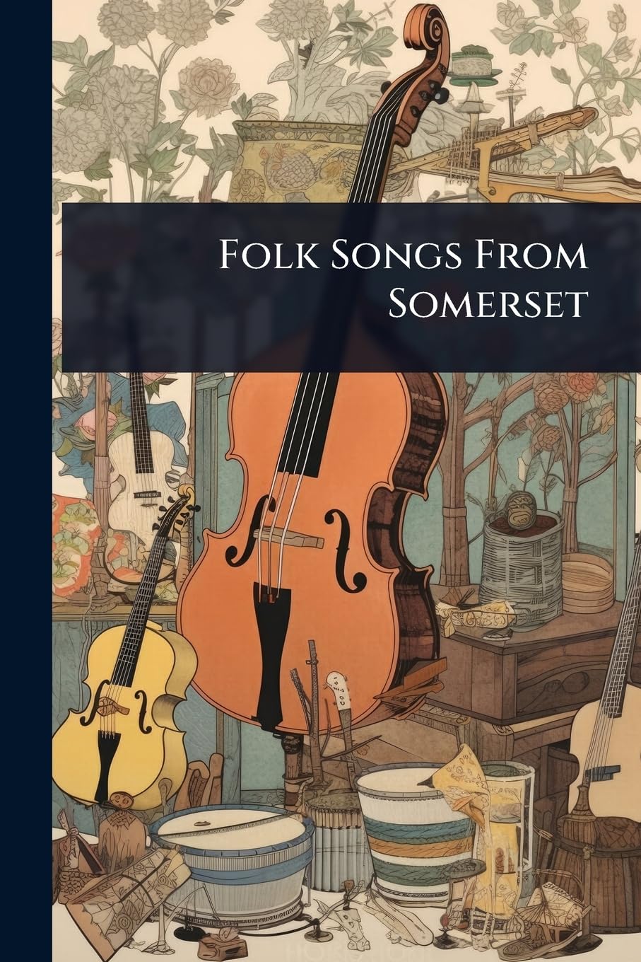Folk Songs From Somerset