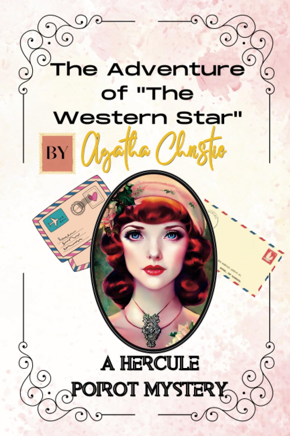 The Adventure of “The Western Star" By Agatha Christie: A Hercule Poirot Mystery