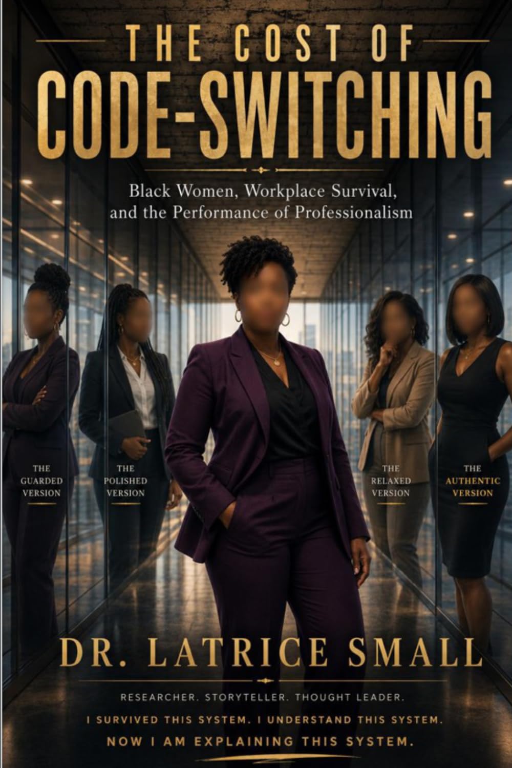 The Cost of Code-switching: Black Women, Workplace Survival, and the Performance