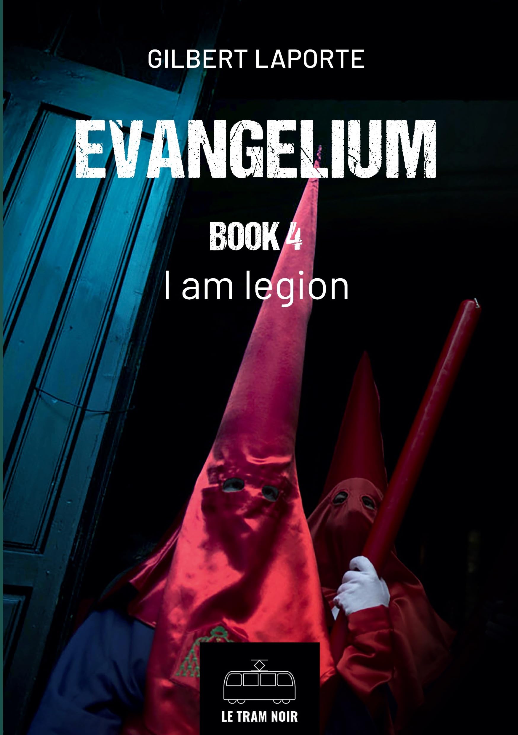 Evangelium - Book 4: I am Legion