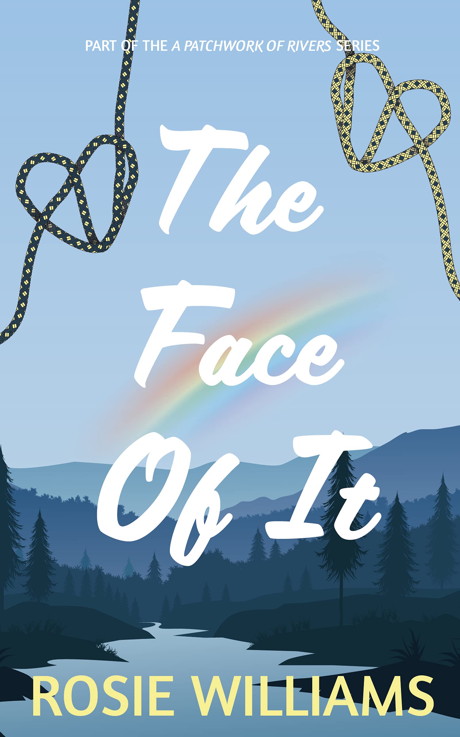 The Face Of It: A Lesbian Autistic Romance (A Patchwork of Rivers Book 1)