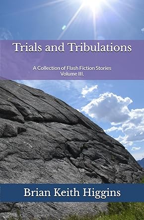 Trials and Tribulations