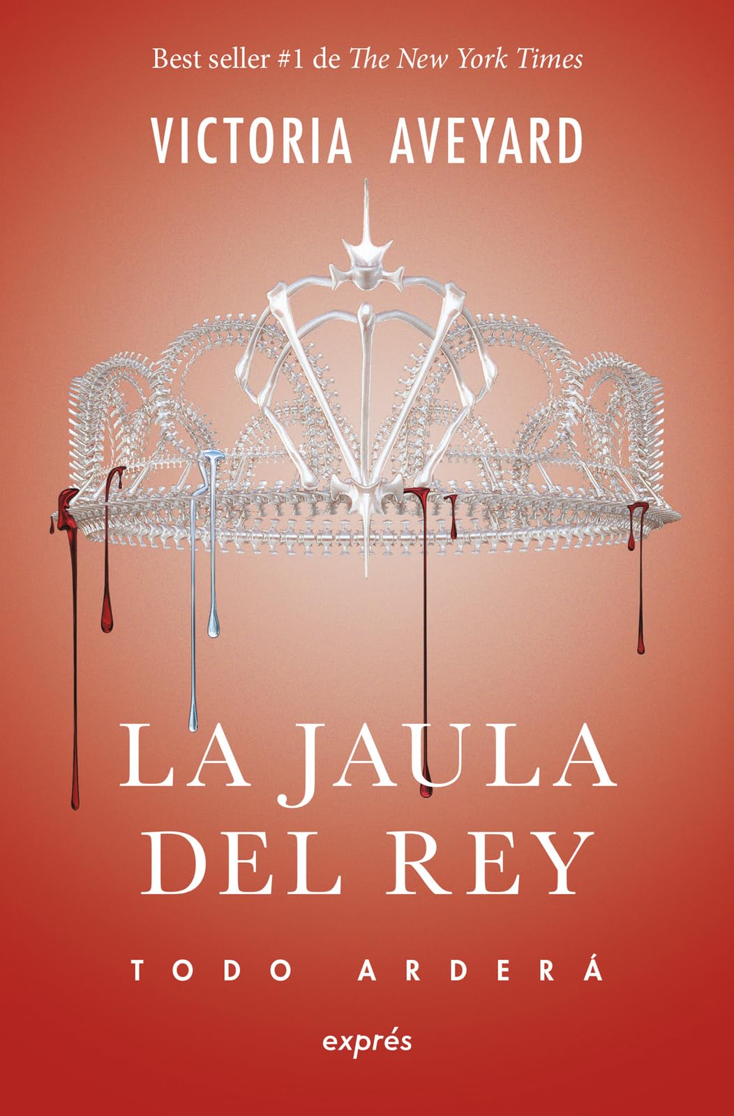 La Jaula del rey / King's Cage: Todo ardera (La reina roja) (Spanish Edition)