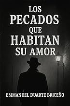 Los Pecados Que Habitan Su Amor