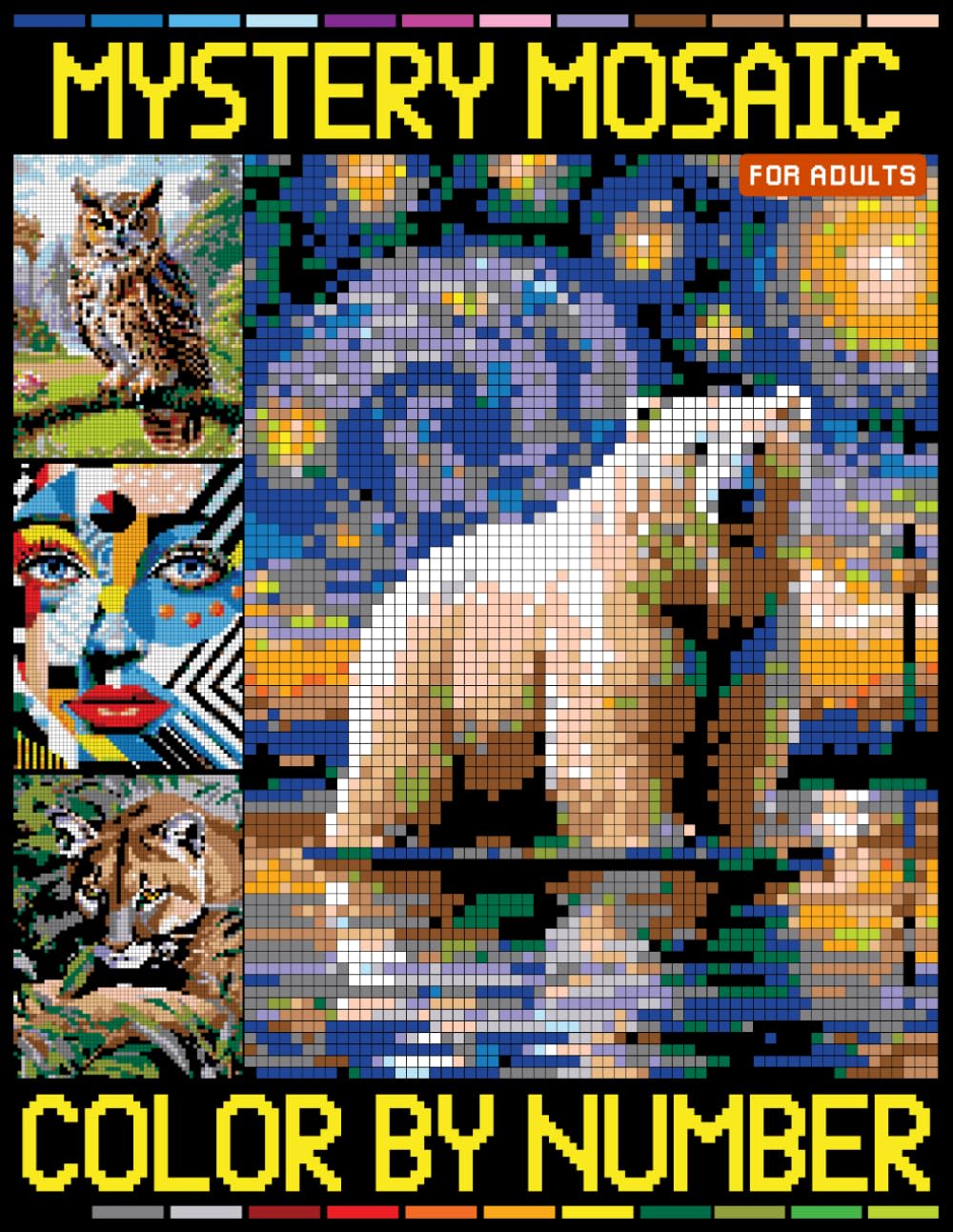 Mystery Mosaics Color By Number for Adults: Easy and Fun Quest Coloring Pages with detailed color palette