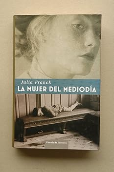 La Mujer Del Mediodía