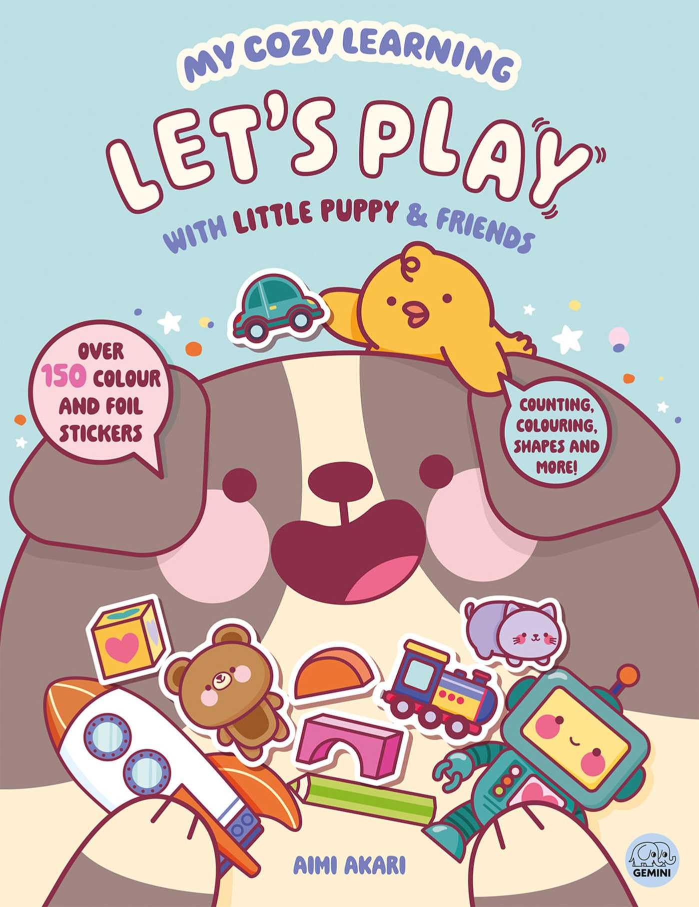 My Cozy Learning: Let's Play - with Little Puppy & Friends (My Cozy Learning: Sticker & Colouring Books)