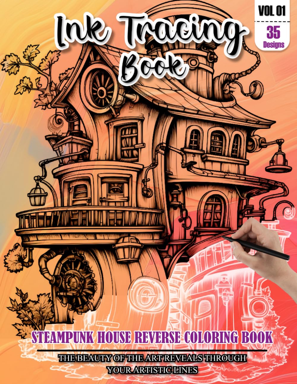Ink Tracing Book for adults: Stress relief reverse Steampunk House ink tracing book for adults: mindfully Follow white lines to Uncover 35 Steampunk ... pages a perfect gift for House lovers(Vol-01)