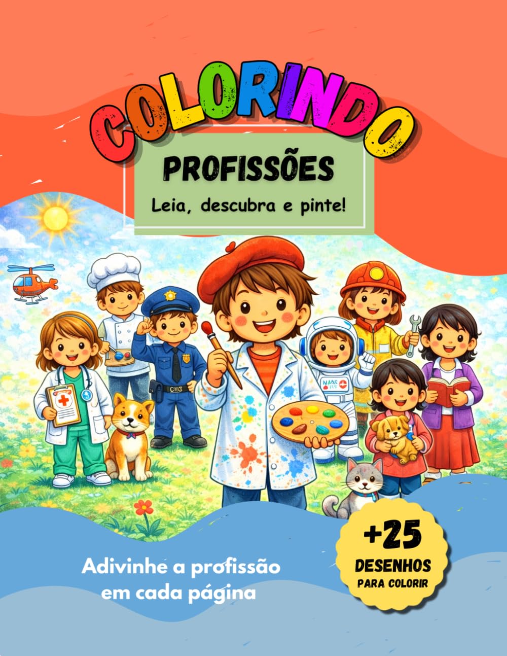 Colorindo Profissões: Leia, descubra e pinte!