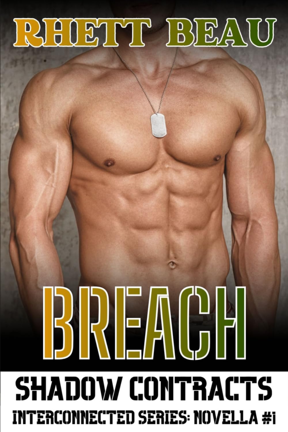 BREACH: A Military Gay Romance Suspense Novella (Shadow Contracts Series: MM Romantic Suspense)