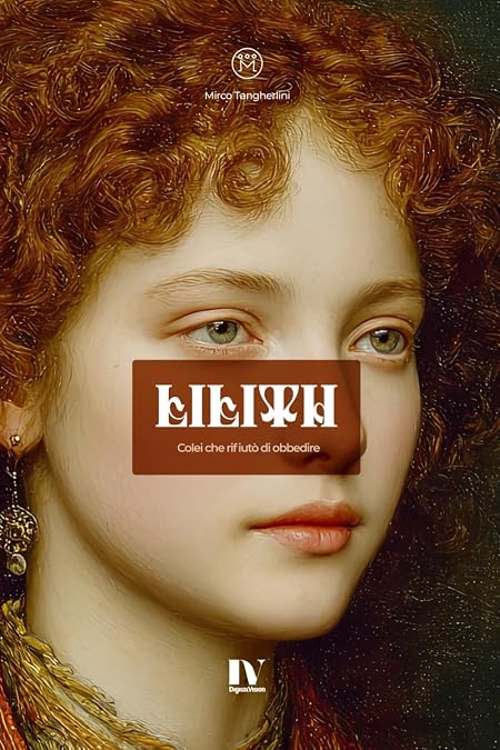 LILITH: Colei che rifiutò di obbedire