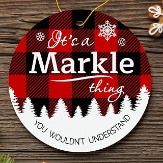 Christmas Tree with City Markle in Ornament - It's a Markle Thing You Wouldn't Understand - Keepsake Plastic Round Decoration Ornament 3" Hometown