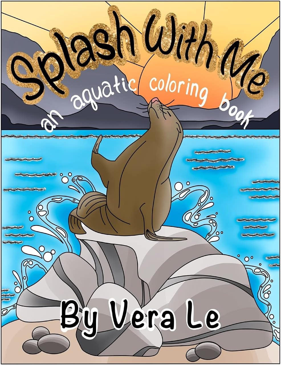 Splash With Me: an aquatic coloring book