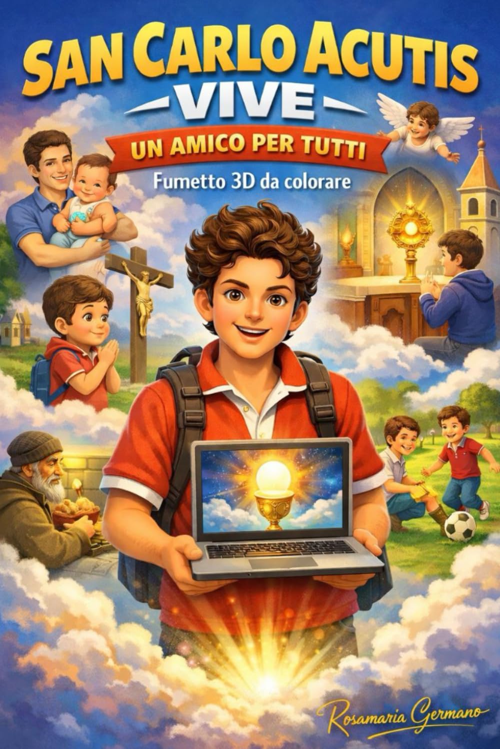 San Carlo Acutis vive - Un amico per tutti: Fumetto 3D da colorare - vita di San Carlo Acutis (Collana cristiana cattolica)