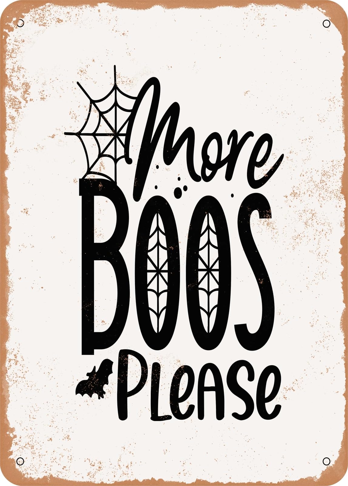 Miaomansenstore Metal Sign - More Boos Please - 5 - Vintage Rusty Look Home Decor